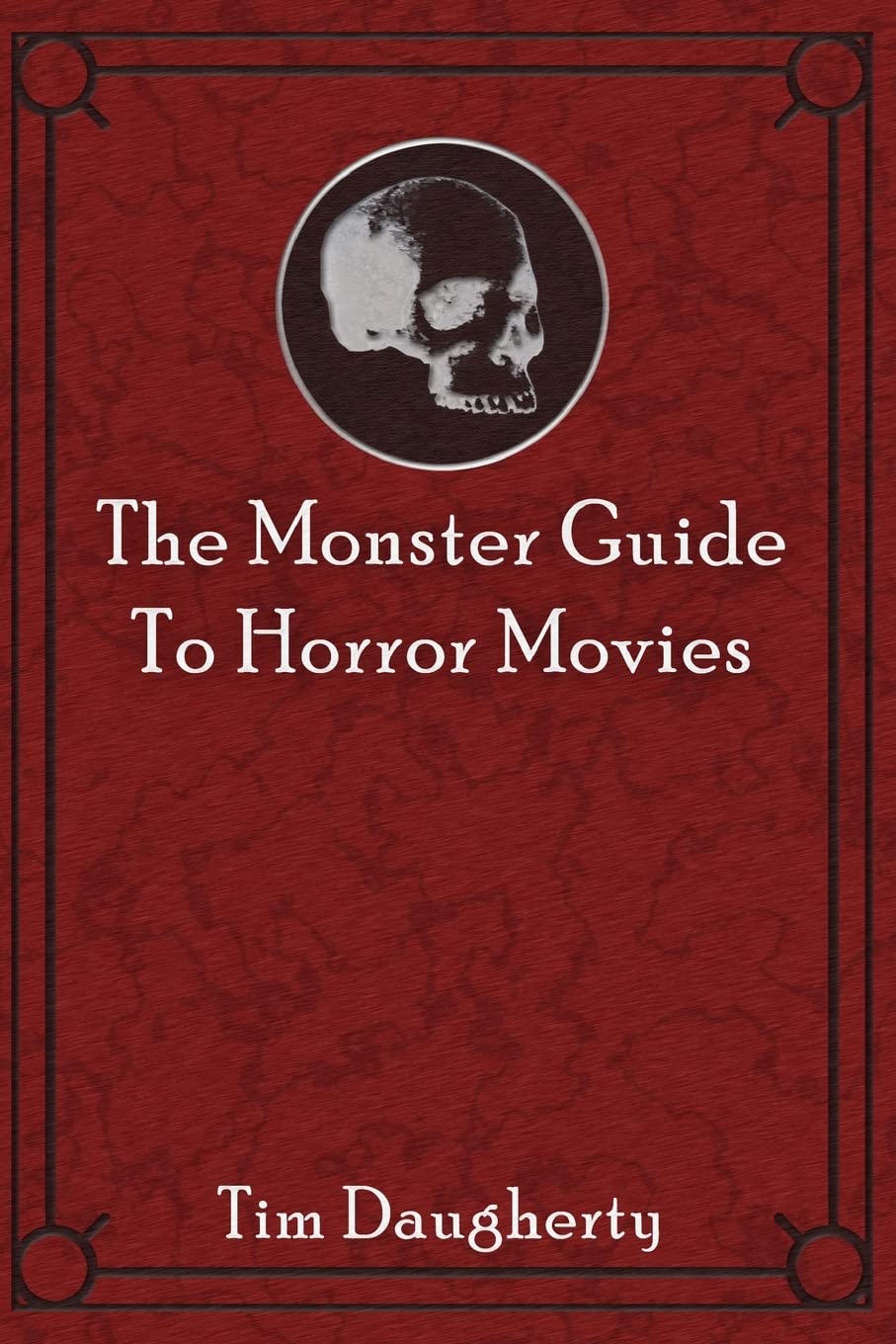 The Monster Guide to Horror Movies book