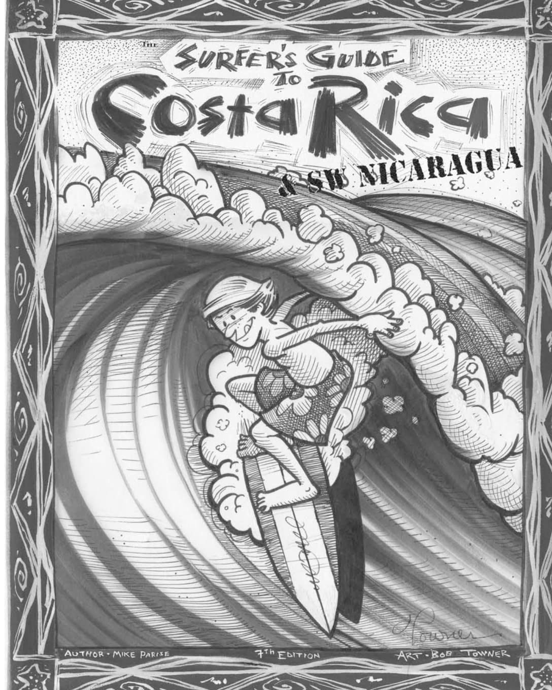 The Surfer's Guide to Costa Rica & SW Nicaragua Politics & History