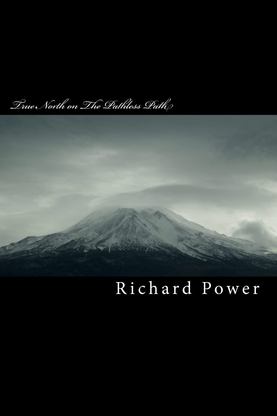 True North on the Pathless Path: Toward a 21st Century Spirituality Religion & Esotericism