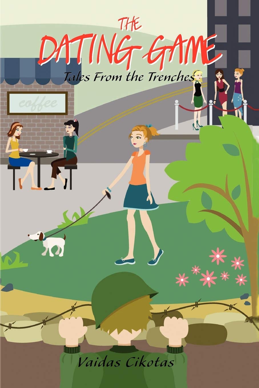 The Dating Game: Tales From the Trenches Eroticism