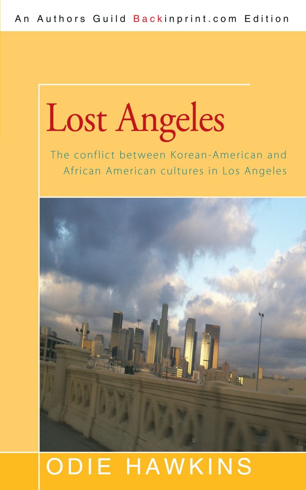 Lost Angeles: The Conflict Between Korean-American and African Americans Cultures in Los Angeles Contemporary literature