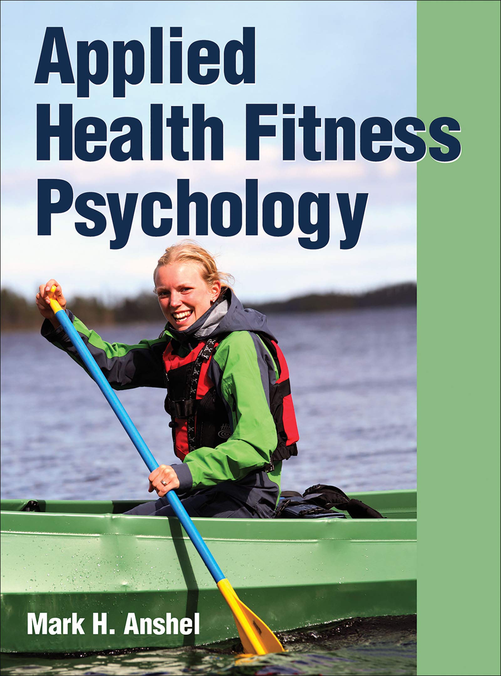 Applied Health Fitness Psychology Health, Nutrition & Fitness