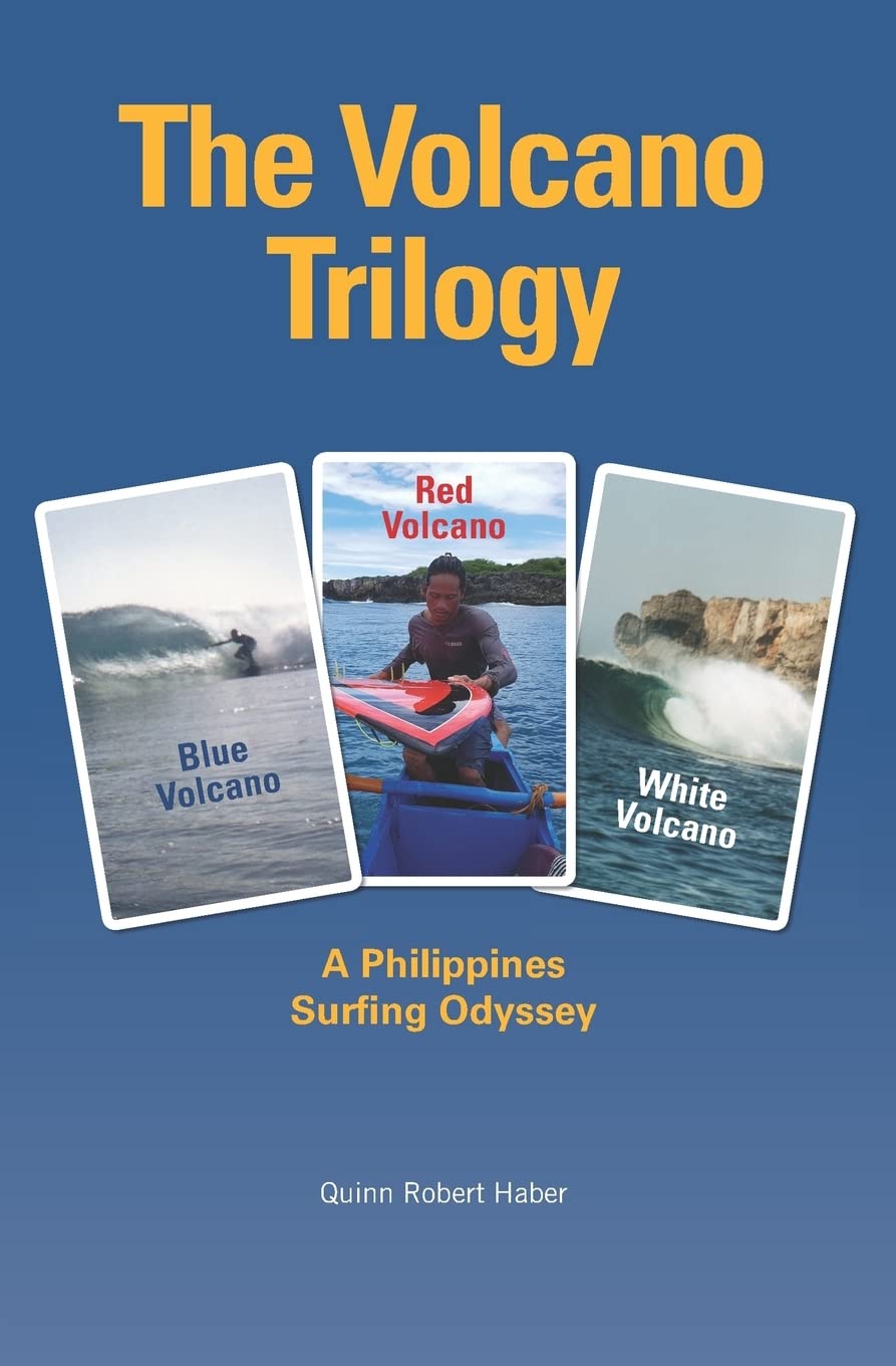 The Volcano Trilogy: A Philippines Surfing Odyssey Contemporary literature