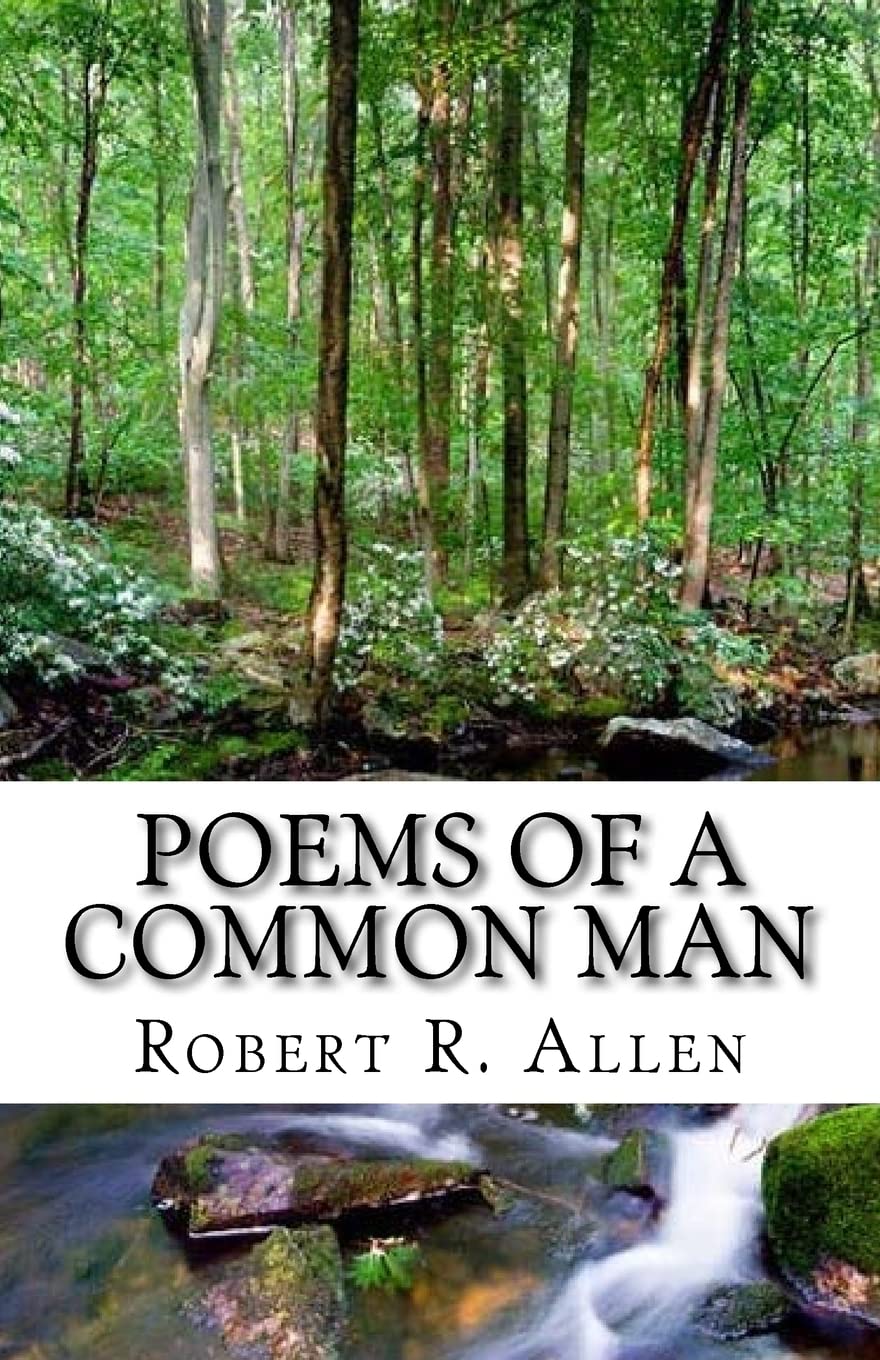 Poems of a Common Man: Reflecting on My Life Poetry