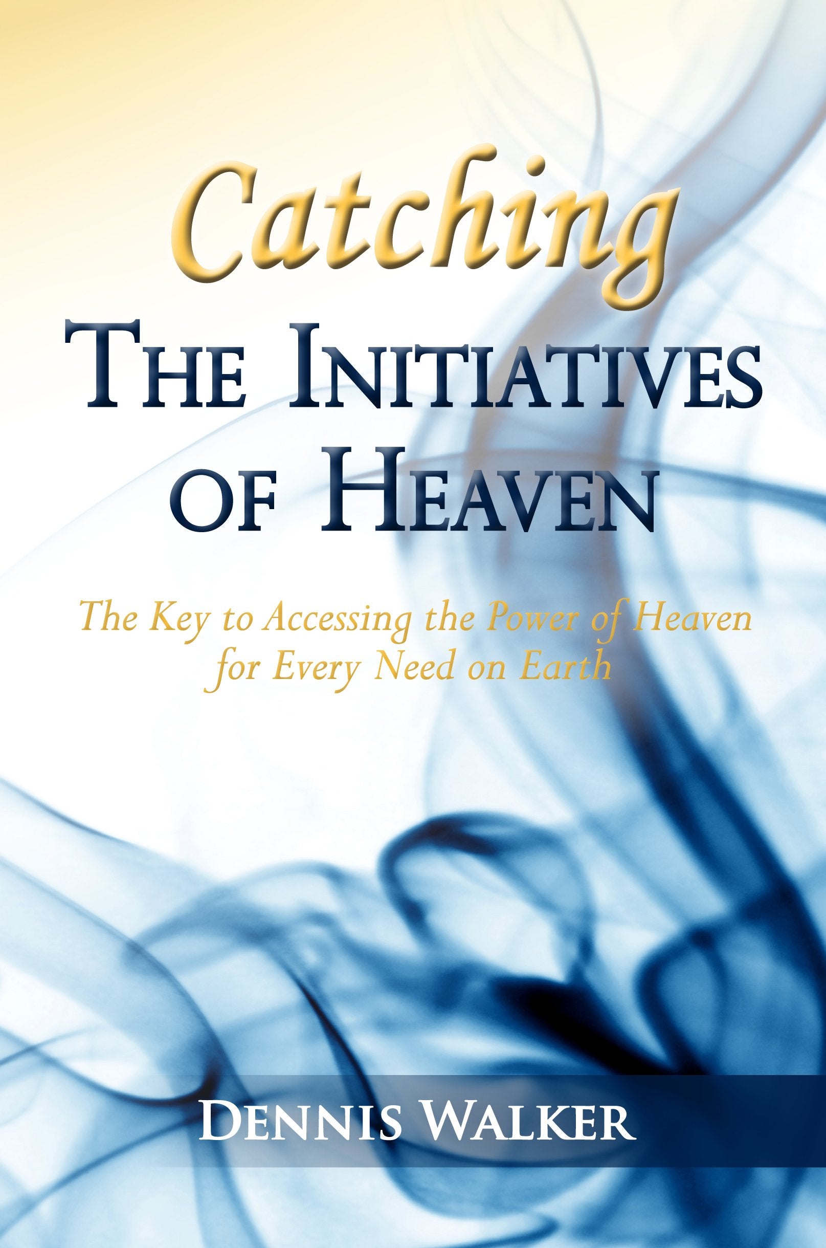 Catching the Initiatives of Heaven Books