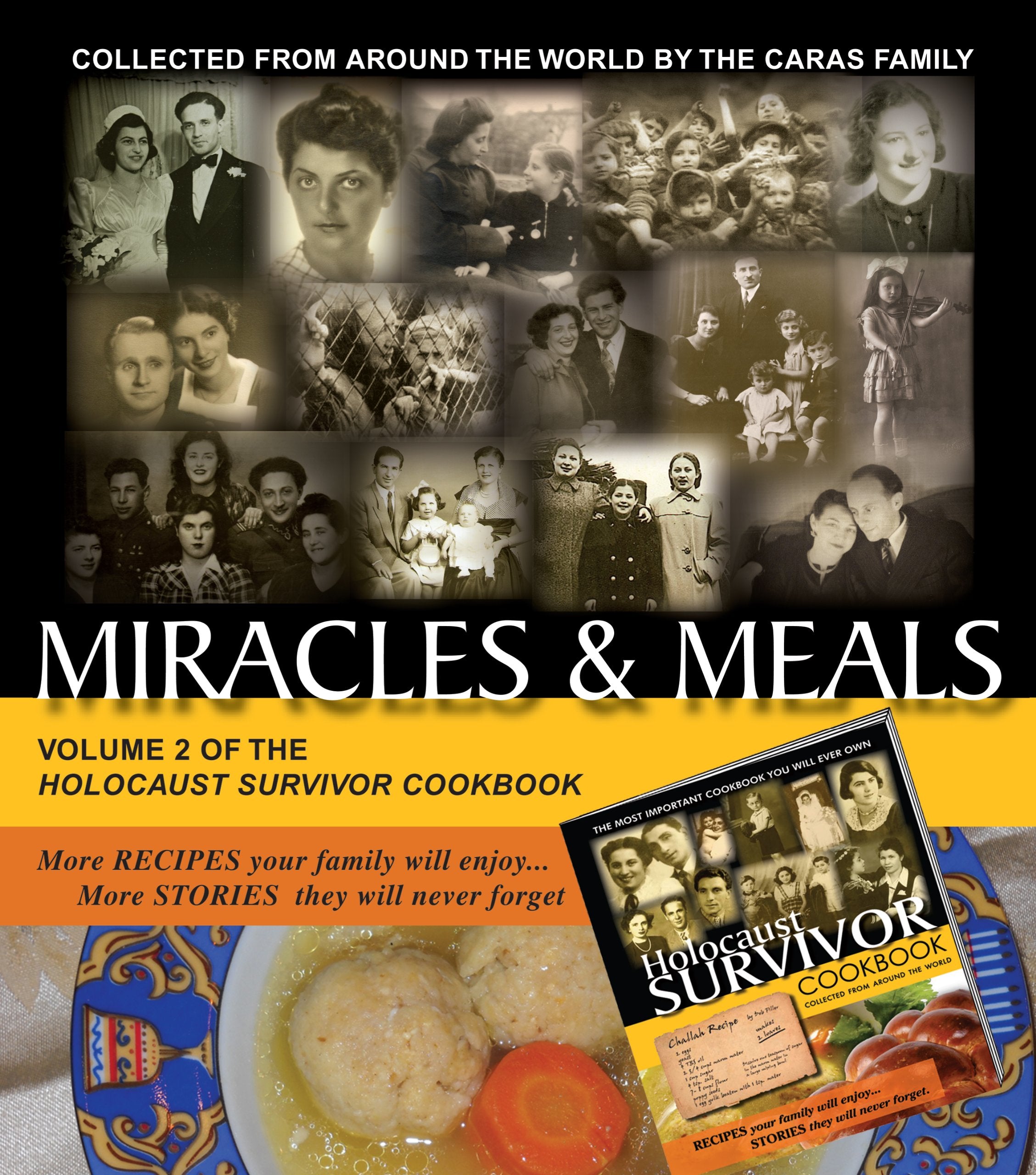 Miracles & Meals Volume 2 of the Holocaust Survivor Cookbook (The Holocaust Survivor Cookbook) Books