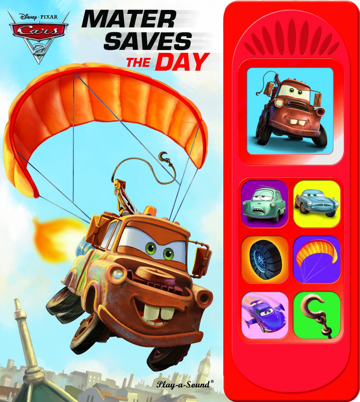 Mater Saves the Day: Play-a-sound (Dixney Pixar Cars 2 Play a Sound) Novels & Short Stories
