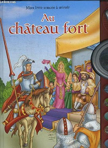 MON LIVRE SONORE A MIROIR AU CHATEAU FORT - DYSFONCTIONNEMENT Books