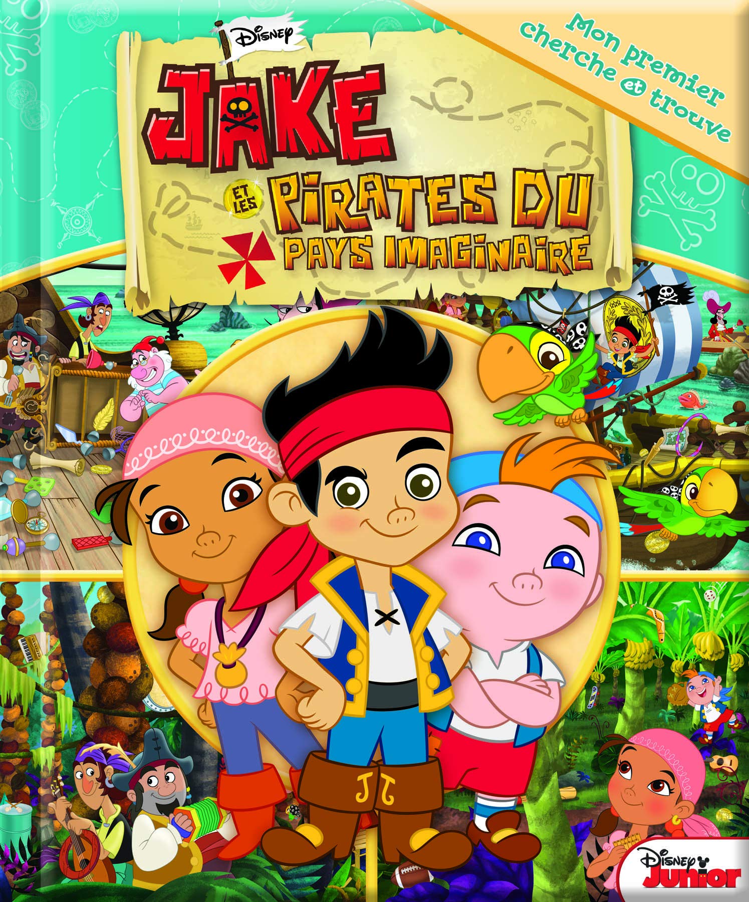 JAKE ET LES PIRATES DU PAYS IMAGINAIRE - MON PREMIER CHERCHE ET TROUVE Children's books