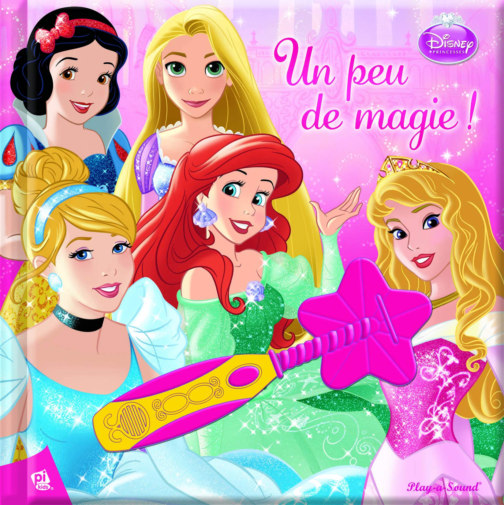 PRINCESSES DISNEY - MA BAGUETTE MAGIQUE DE PRINCESSE book