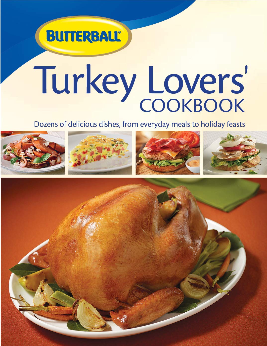 Butterball Turkey Lovers' Cookbook book