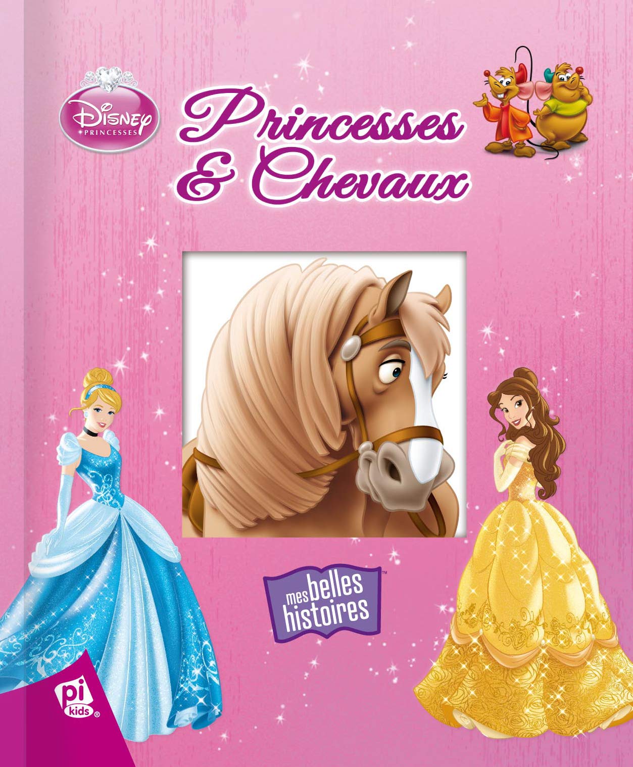 PRINCESSES DISNEY - PRINCESSES ET CHEVAUX book