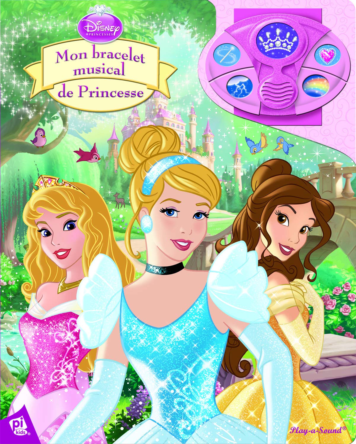 PRINCESSES - MON BRACELET MUSICAL DE PRINCESSE book