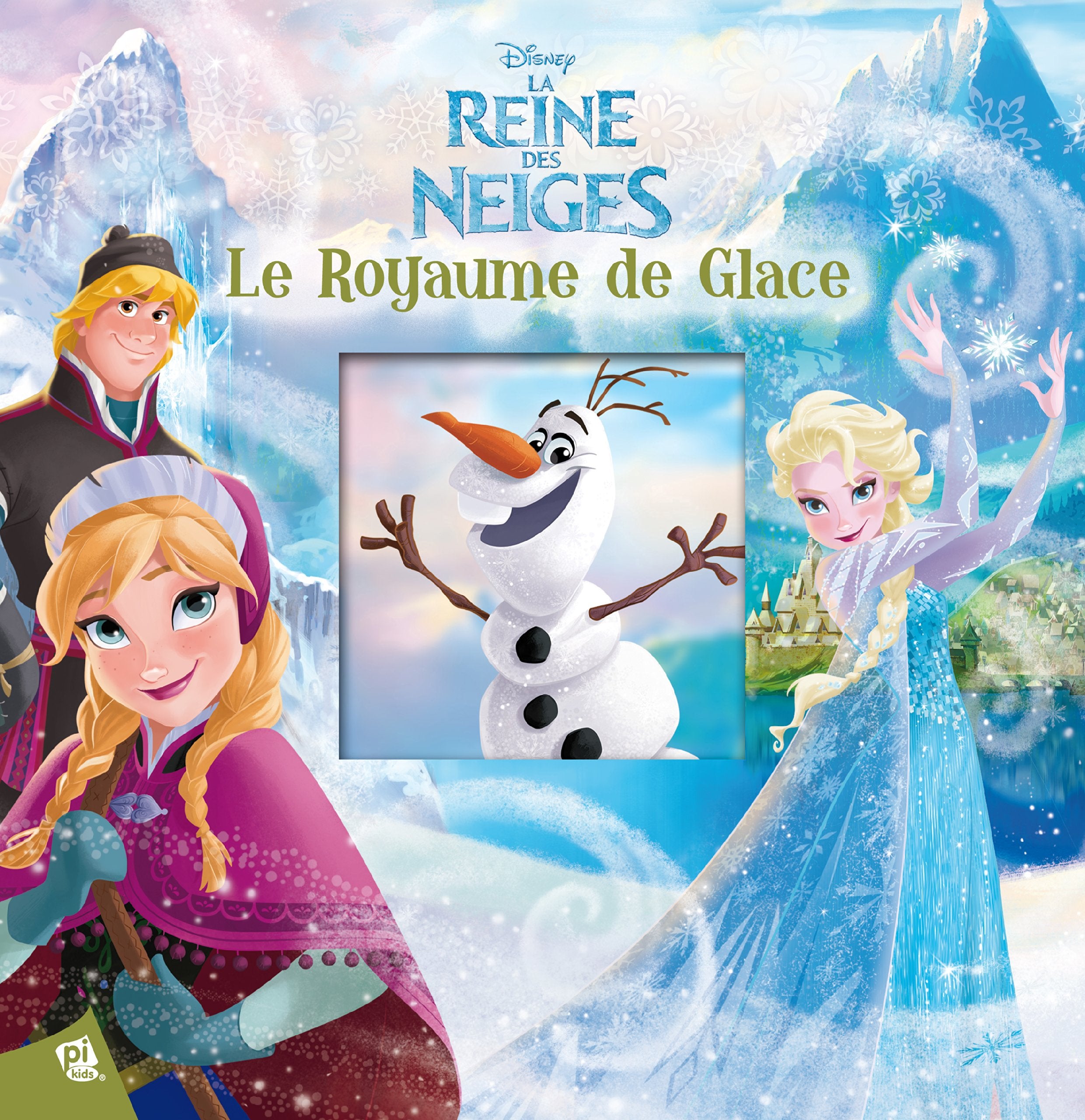 LA REINE DES NEIGES - LE ROYAUME DE GLACE Children's books