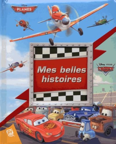 CARS / PLANES - MES BELLES HISTOIRES book
