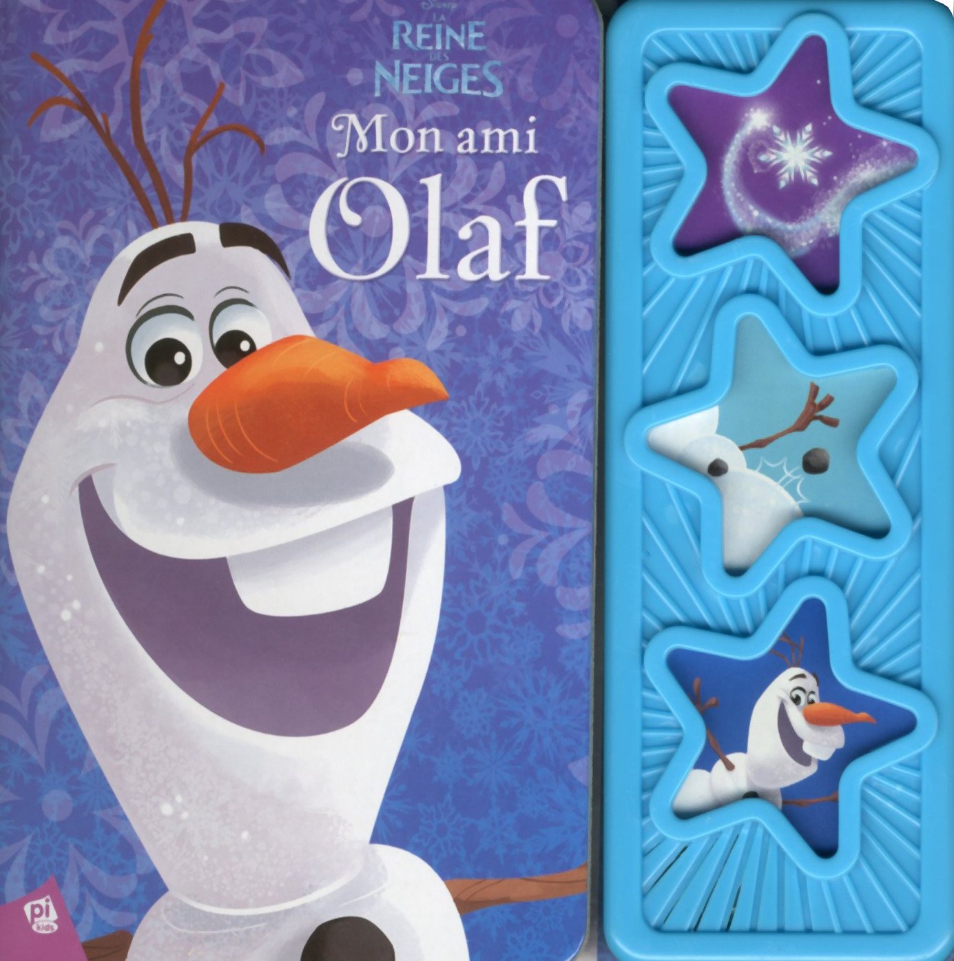 OLAF REINE DES NEIGES - MON AMI OLAF book