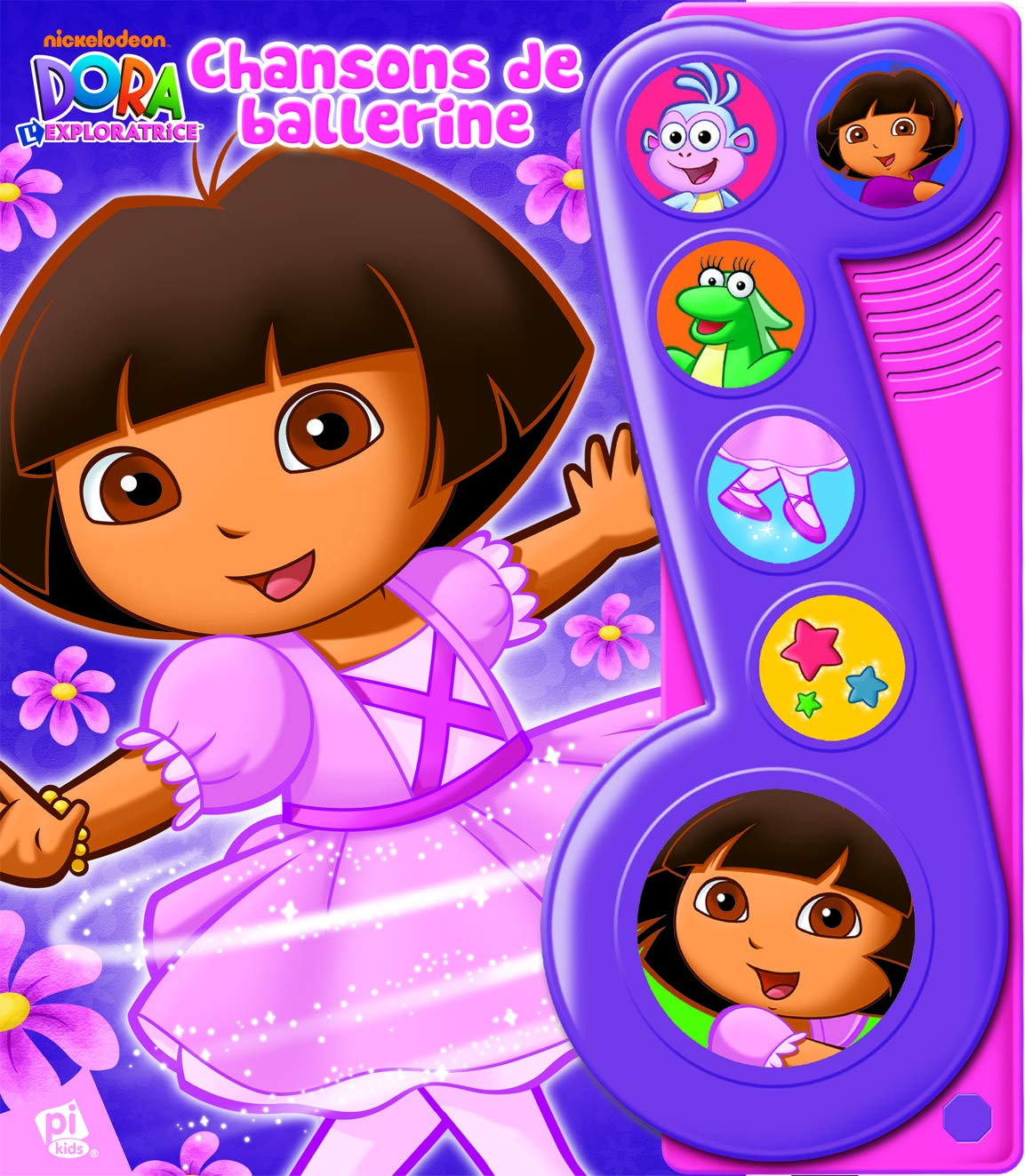 DORA L'EXPLORATRICE - DES CHANSONS DE BALLERINE book