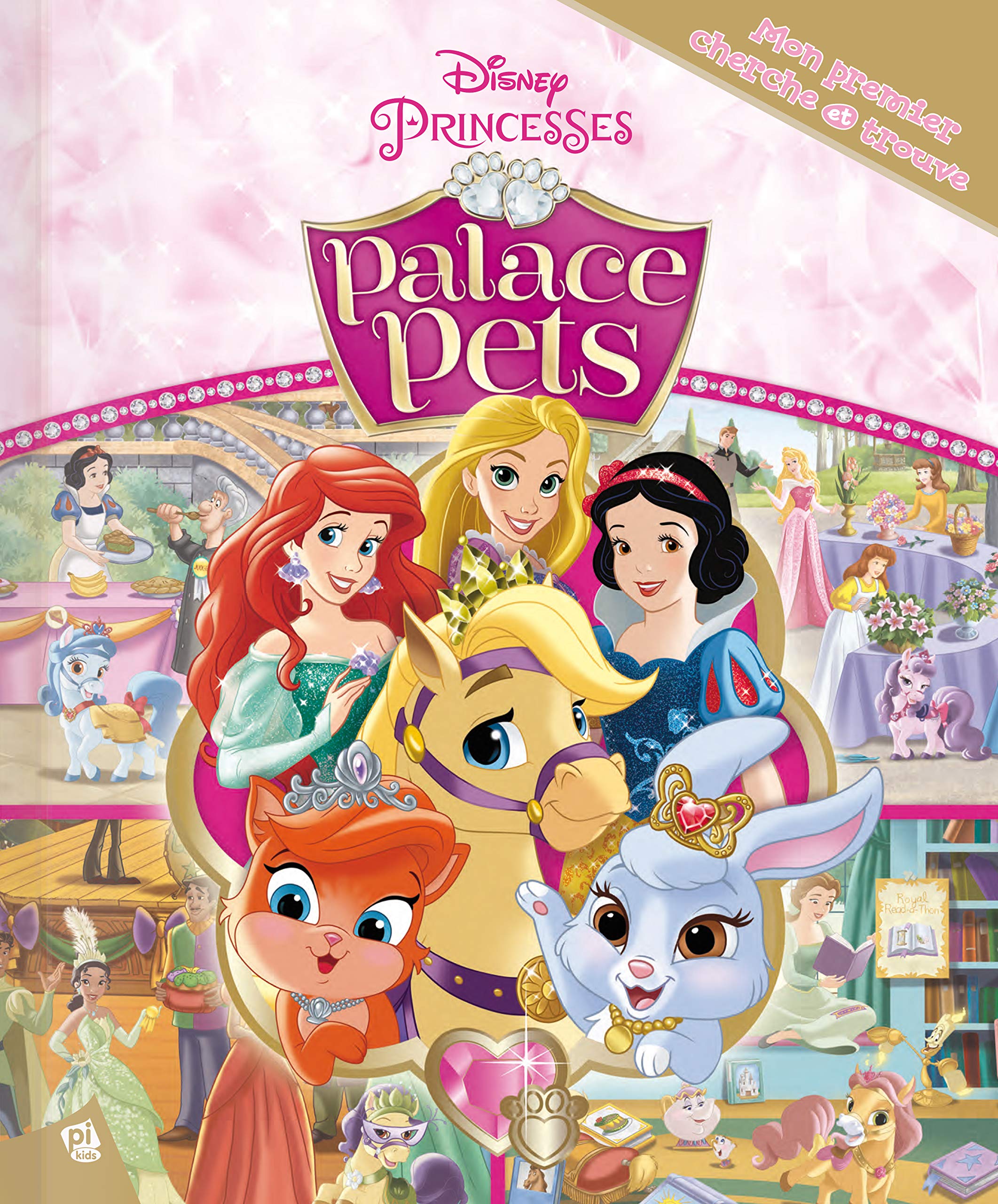PRINCESSES DYSNEY PALACE PETS - MON PREMIER CHERCHE ET TROUVE book