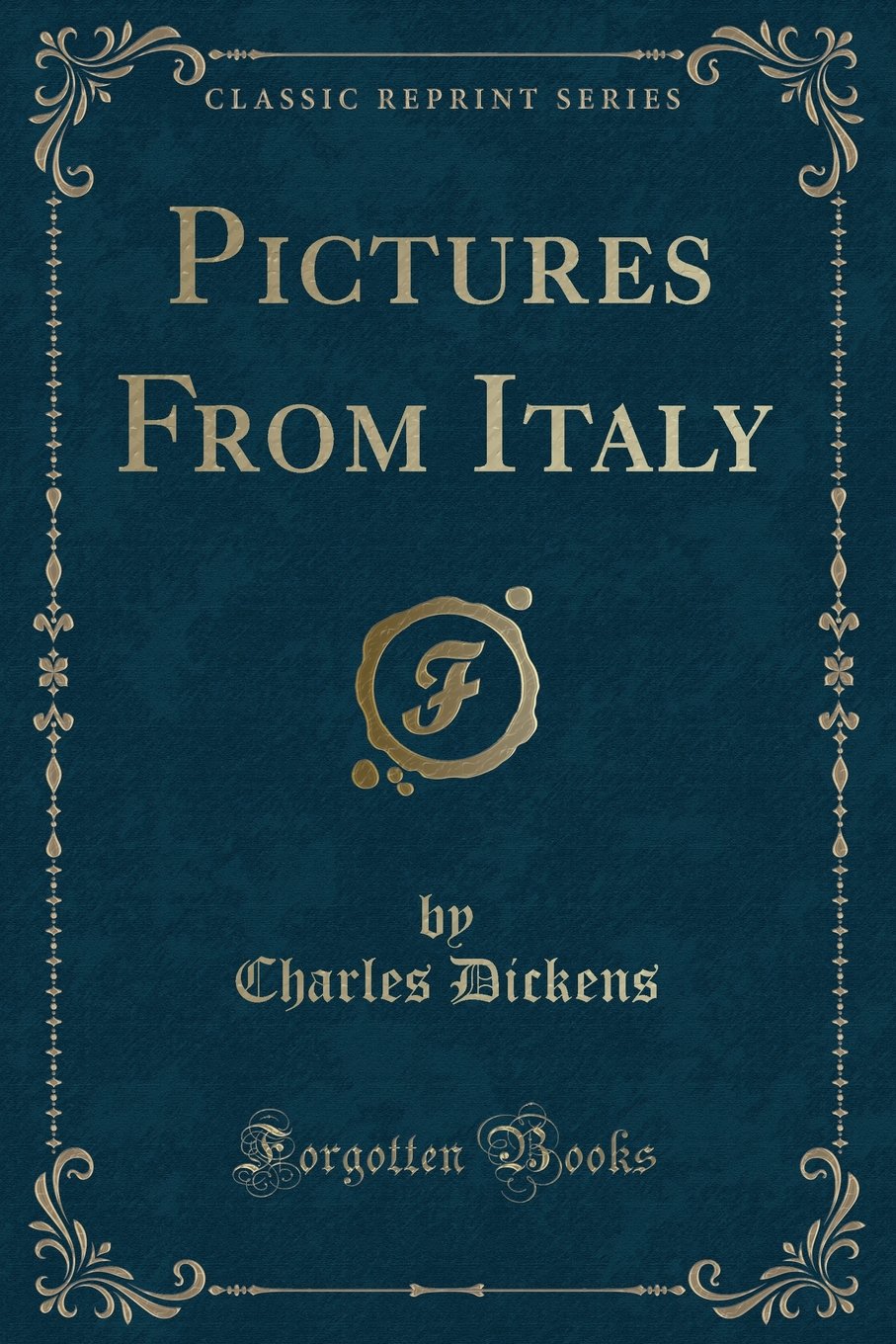 Pictures from Italy (Classic Reprint) Action & Adventure