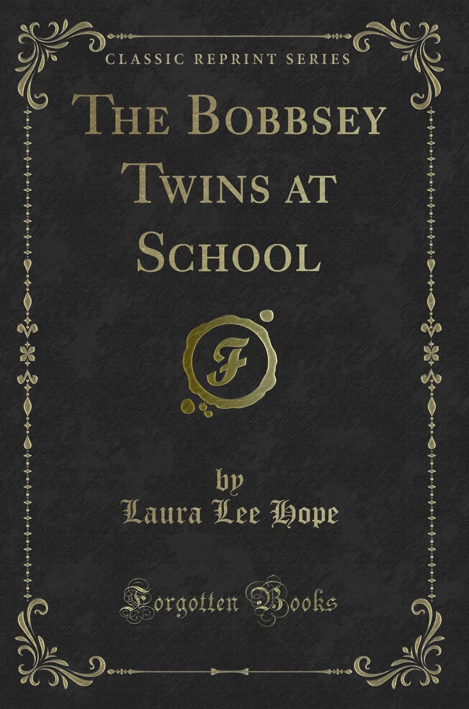 The Bobbsey Twins at School (Classic Reprint) Contemporary literature