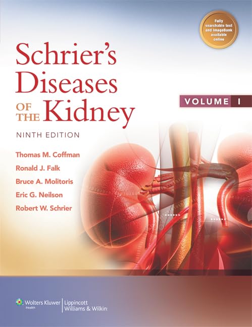 Schrier's Diseases of the Kidney Medicine