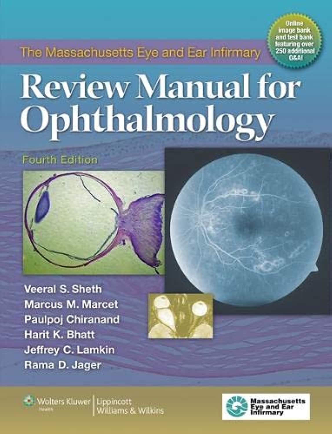 The Massachusetts Eye and Ear Infirmary Review Manual for Ophthalmology Medicine