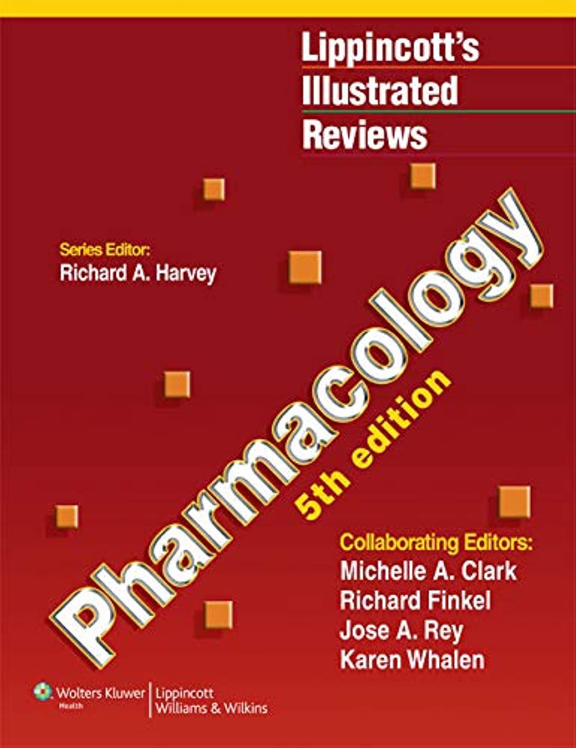 Lippincott's Illustrated Reviews: Pharmacology Medicine