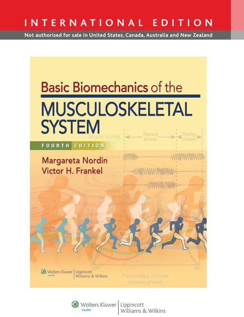 Basic Biomechanics of the Musculoskeletal System book