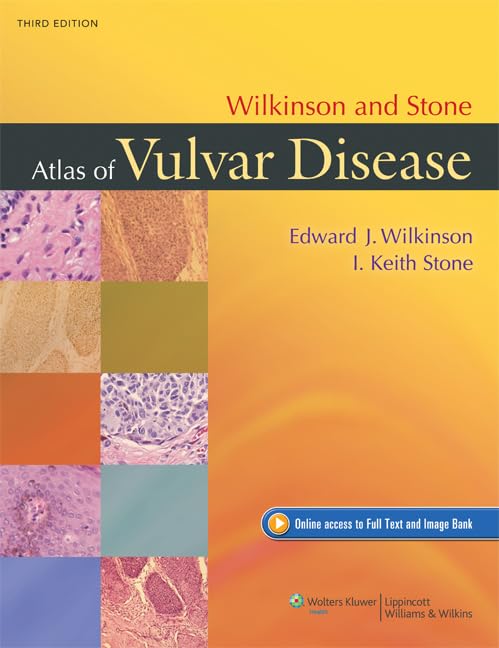 Wilkinson and Stone Atlas of Vulvar Disease Medicine