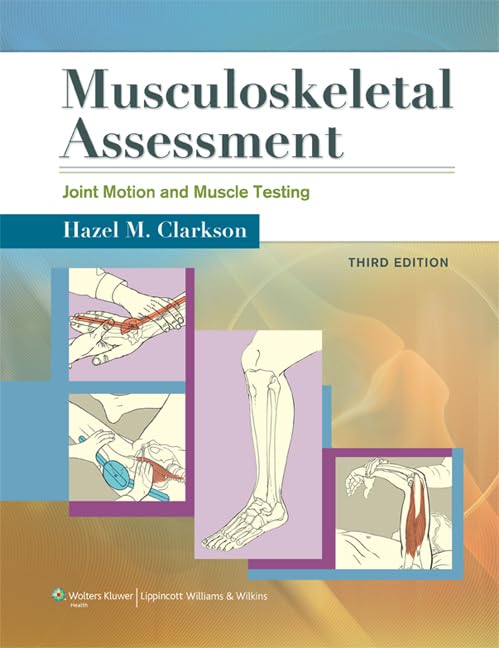 Musculoskeletal Assessment: Joint Motion and Muscle Testing Medicine