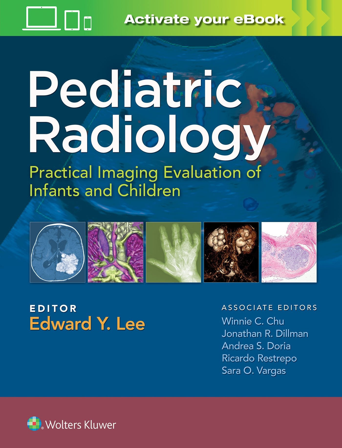 Pediatric Radiology: Practical Imaging Evaluation of Infants and Children Medicine