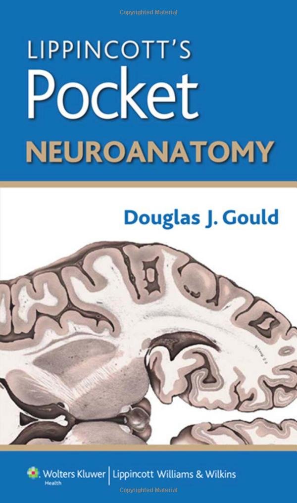 Lippincott's Pocket Neuroanatomy book