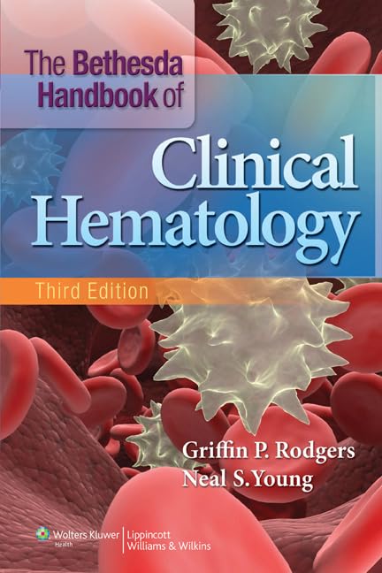 Bethesda Handbook of Clinical Hematology Medicine
