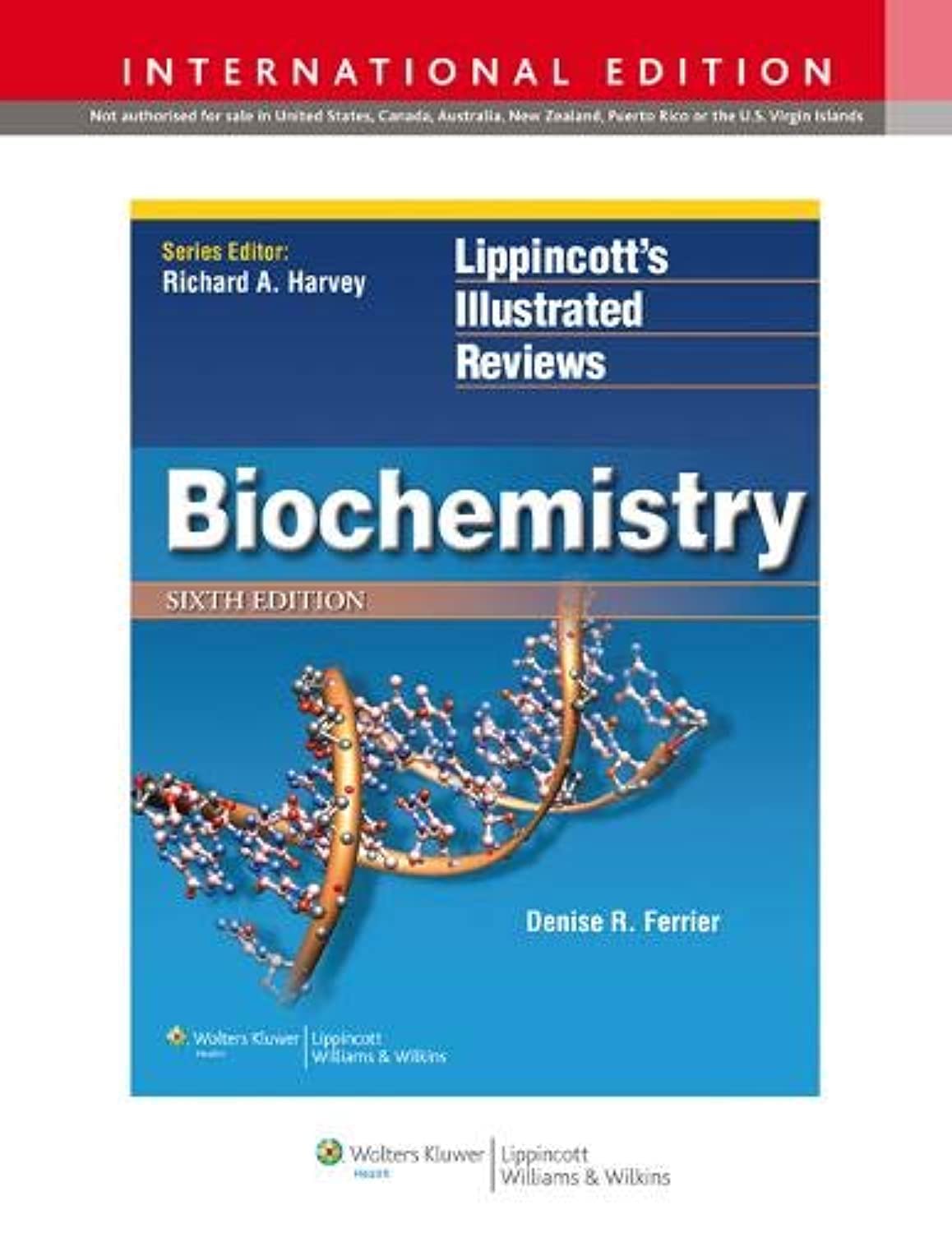 Biochemistry (Lippincott Illustrated Reviews Series) Medicine
