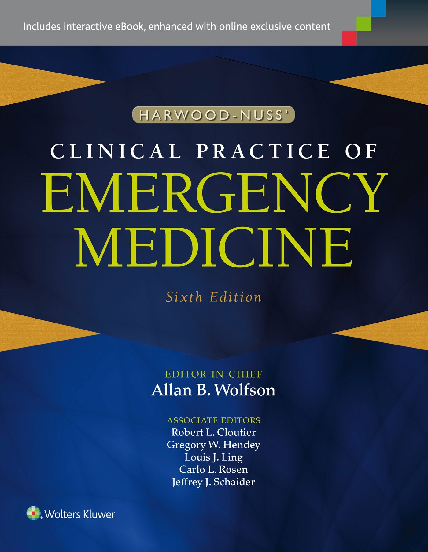 Harwood-Nuss' Clinical Practice of Emergency Medicine Medicine