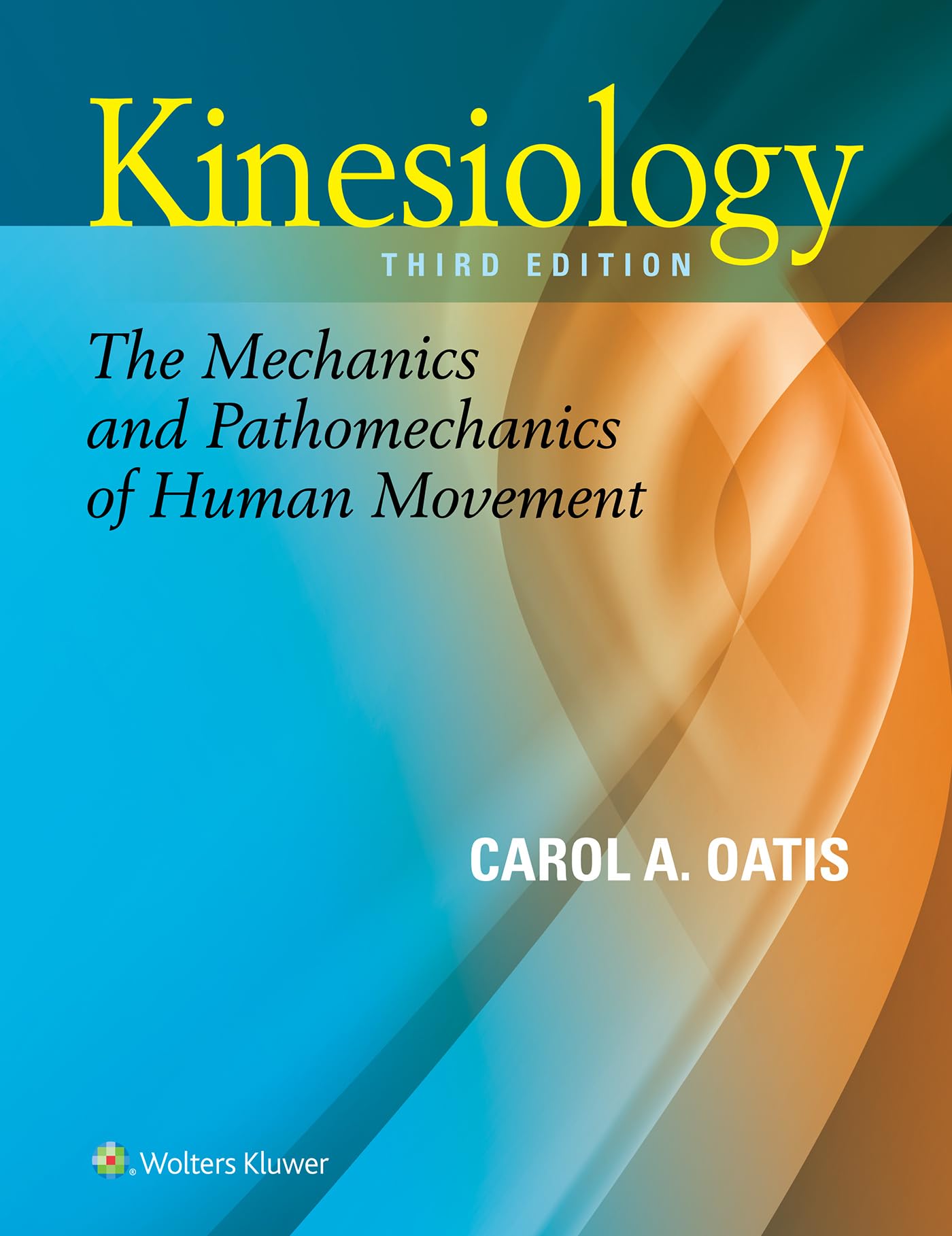 Kinesiology: The Mechanics and Pathomechanics of Human Movement Medicine