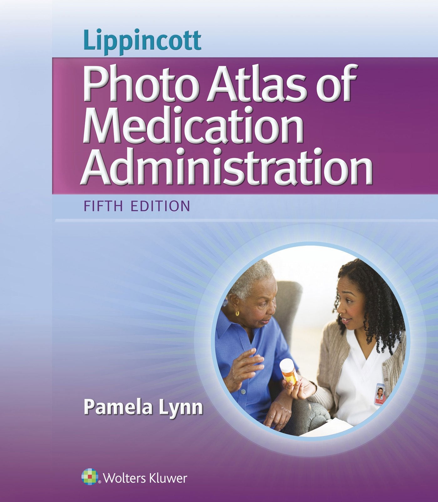 Lippincott's Photo Atlas of Medication Administration Medicine