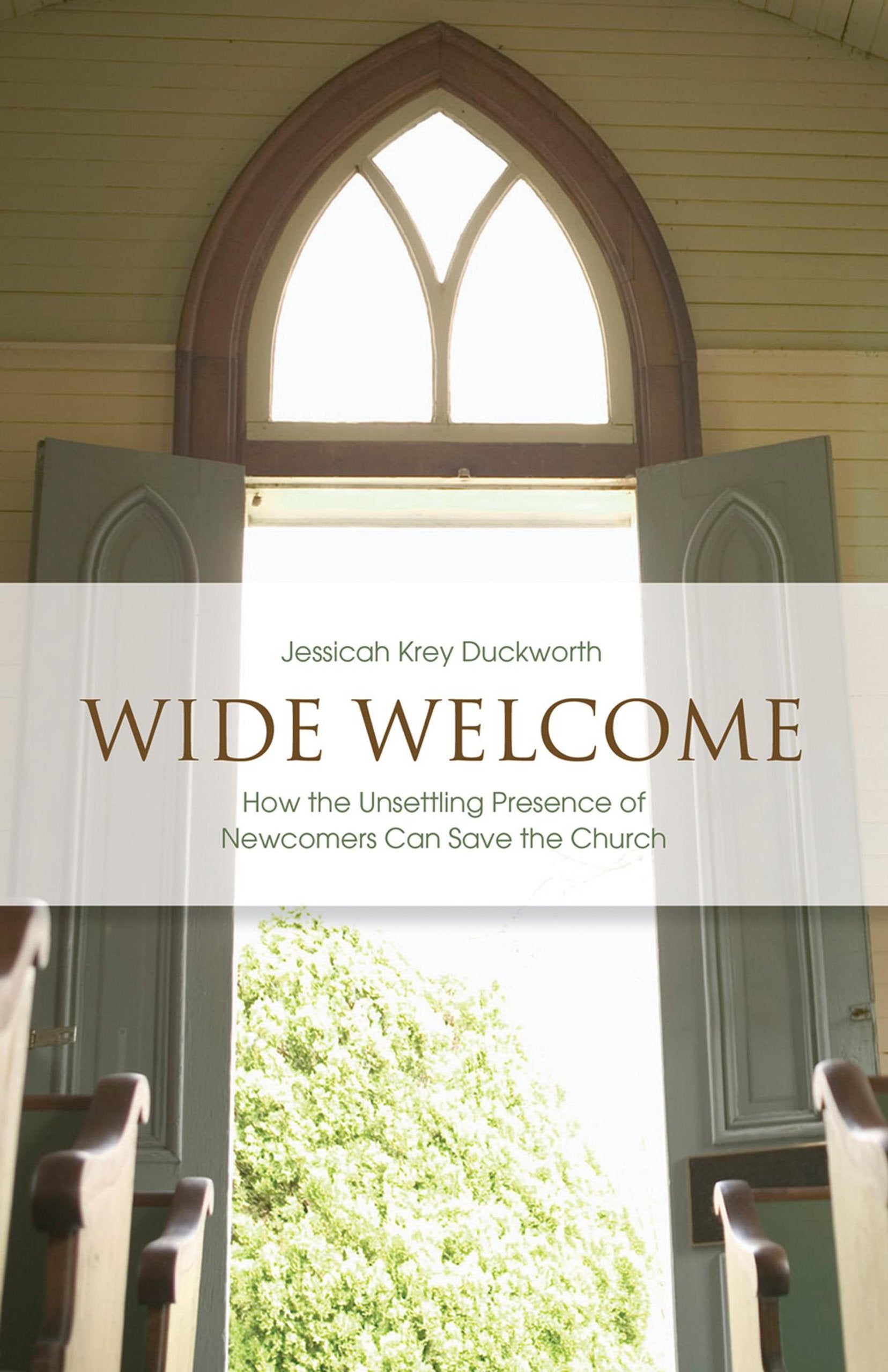 Wide Welcome: How the Unsettling Presence of Newcomers Can Save the Church (Prisms) Music