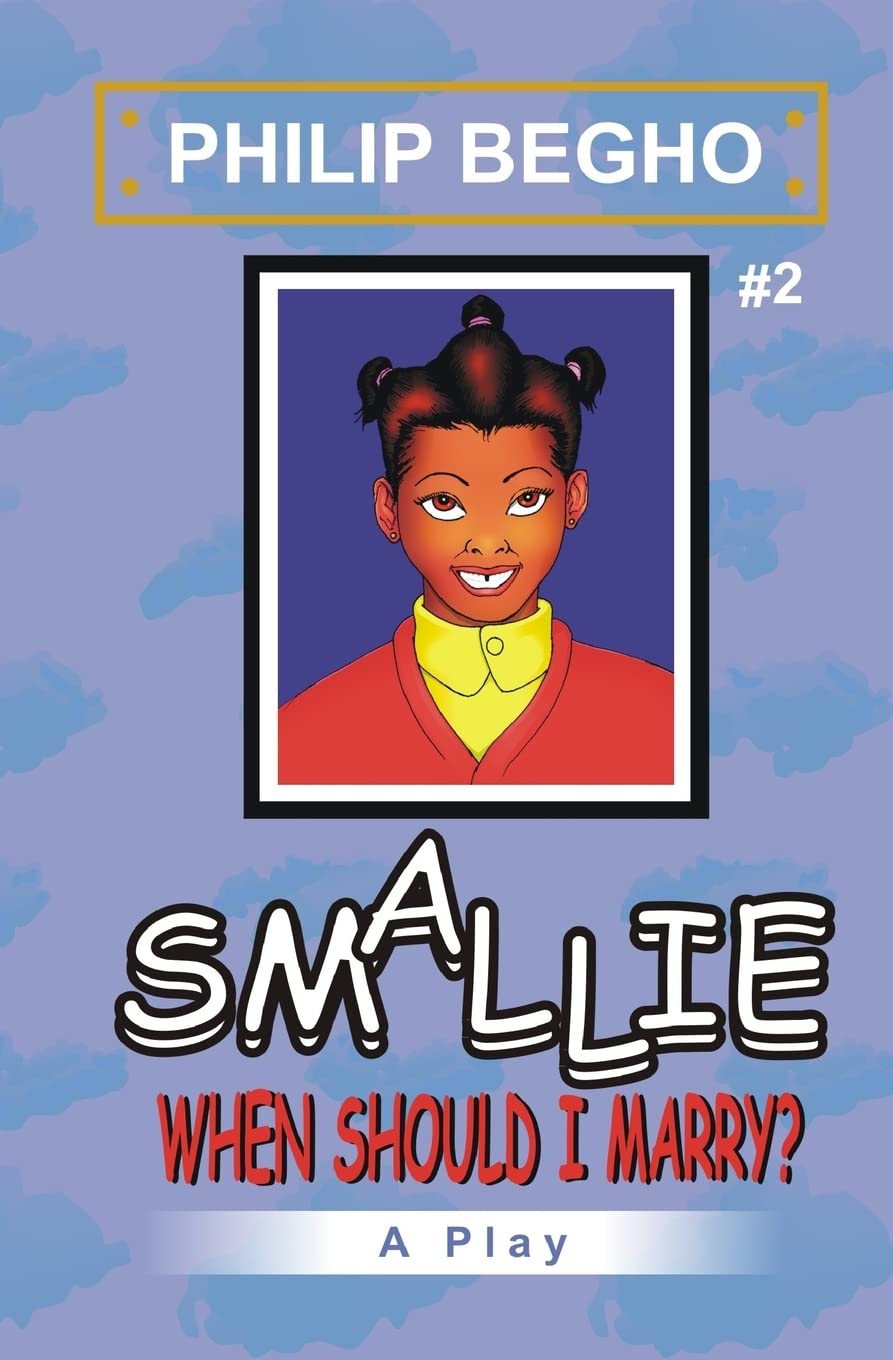 Smallie 2: When Should I Marry?: Smallie Play Series Drama