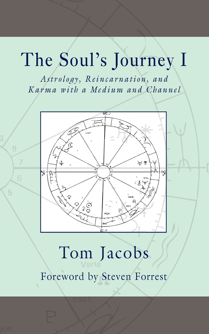 The Soul's Journey I: Astrology, Reincarnation, and Karma with a Medium and Channel Religion & Esotericism