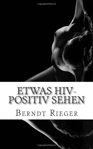 Etwas HIV-positiv sehen Eroticism