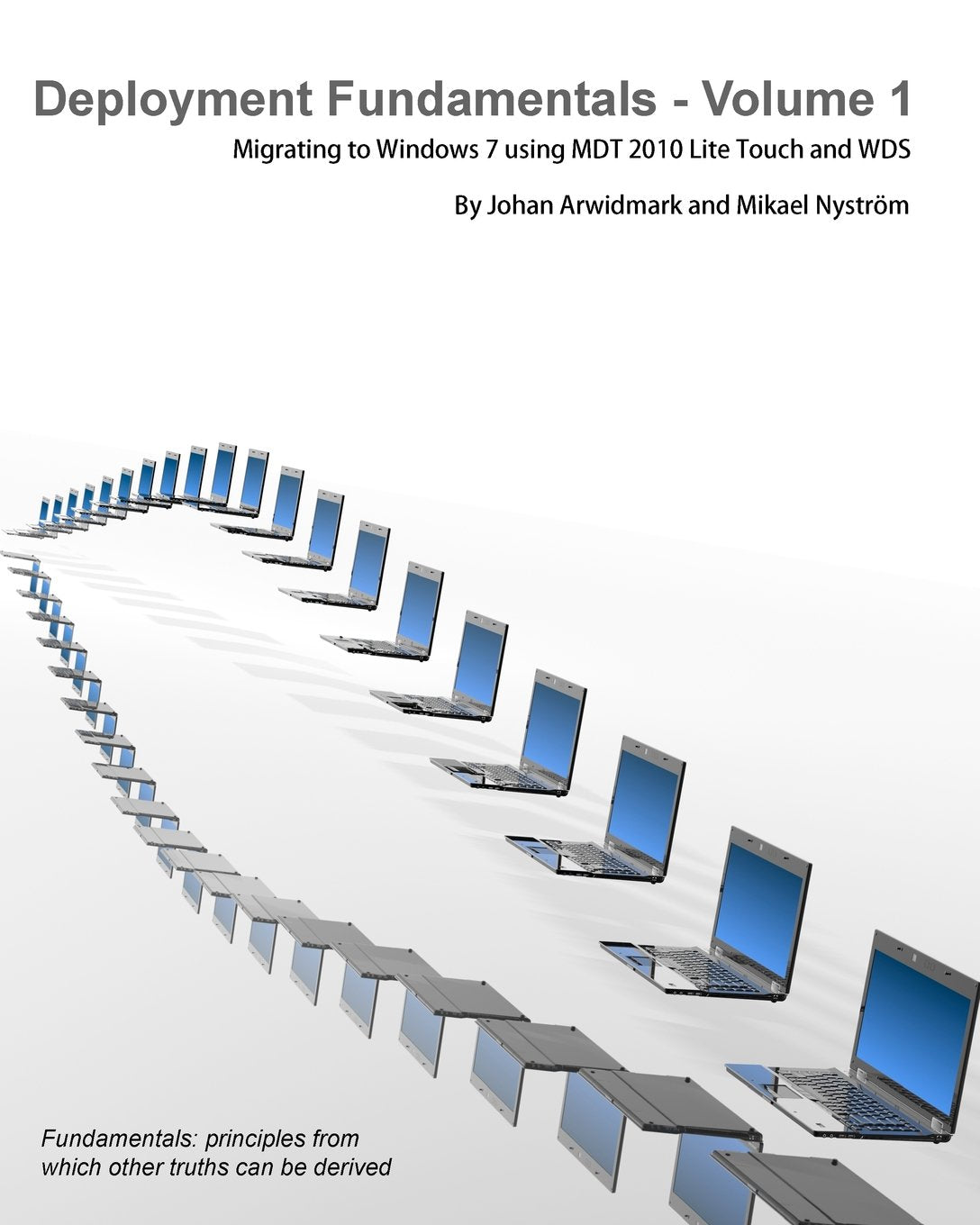 Deployment Fundamentals: Migrating to Windows 7 Using MDT 2010 Lite Touch and WDS Computer Science