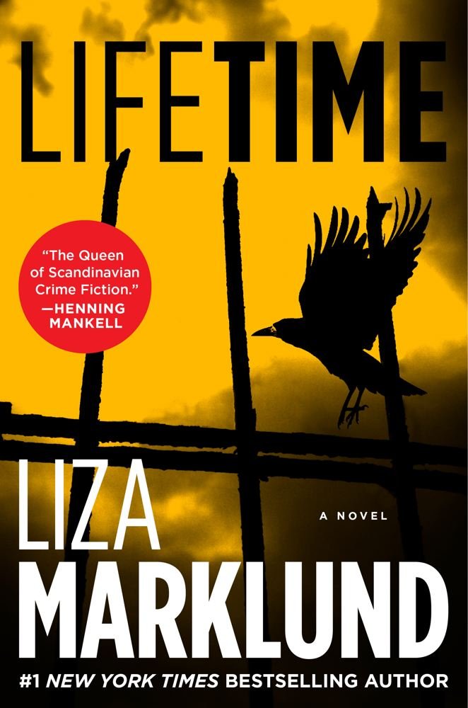 Lifetime: A Novel (The Annika Bengtzon Series, Band 3) Contemporary literature