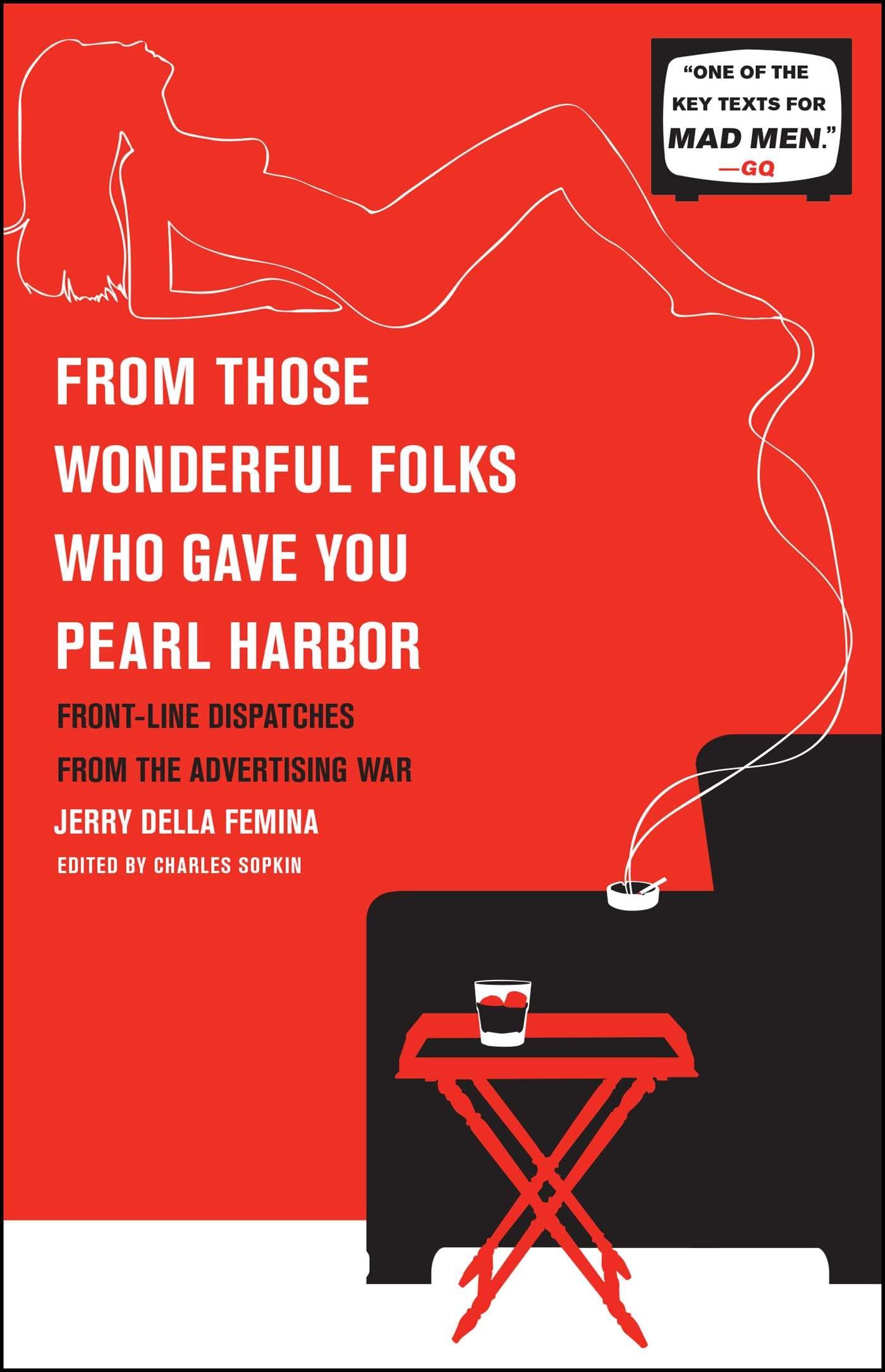 From Those Wonderful Folks Who Gave You Pearl Harbor Politics & Society