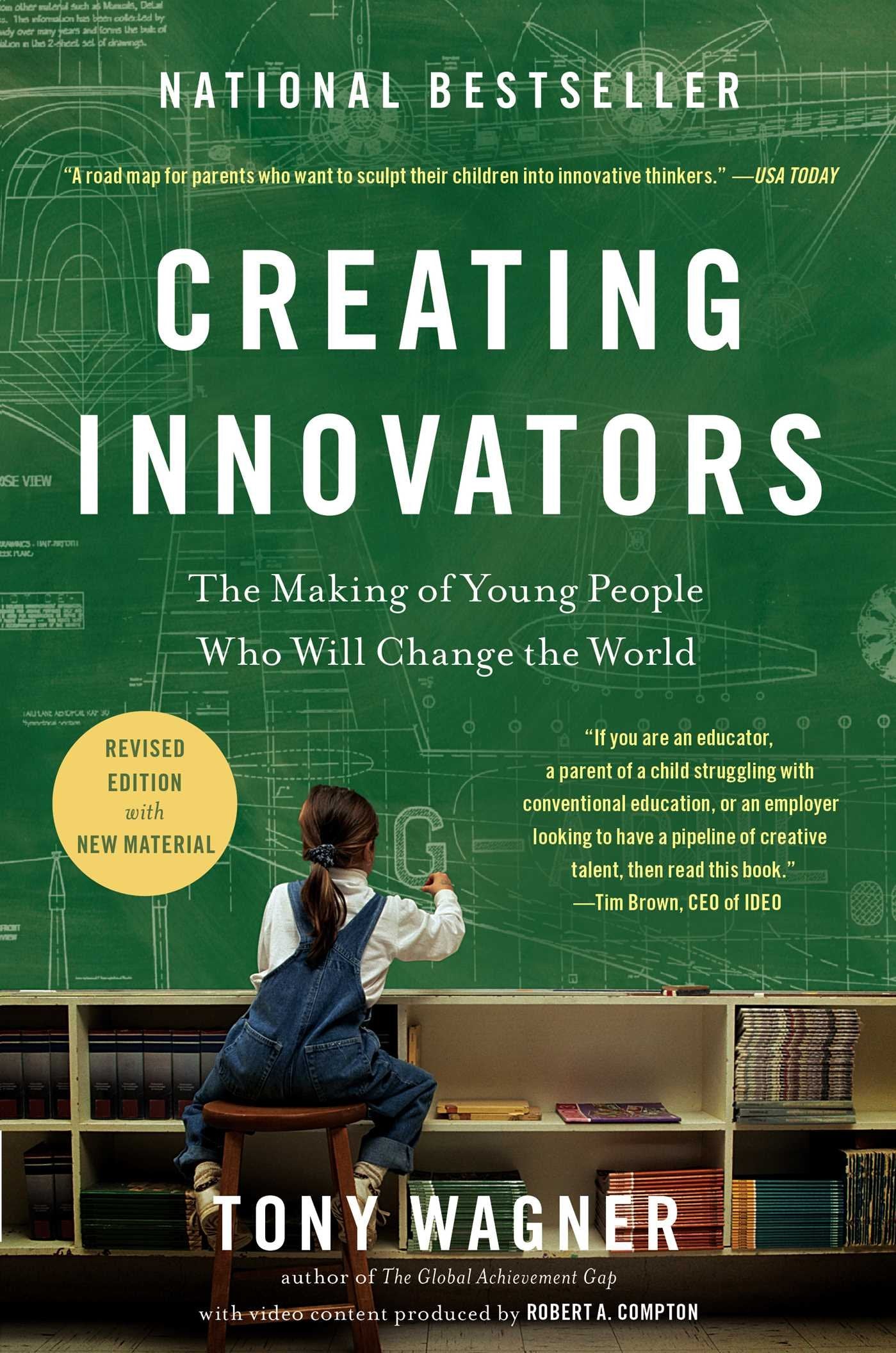 Creating Innovators: The Making of Young People Who Will Change the World Business, Finance & Career