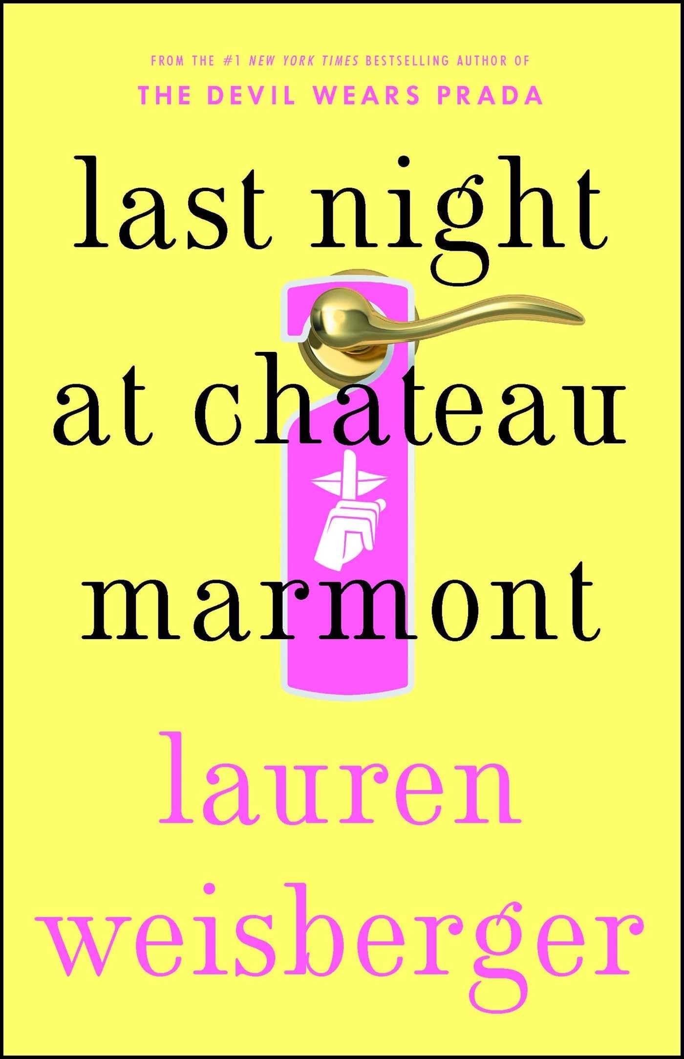 Last Night at Chateau Marmont: A Novel Contemporary literature