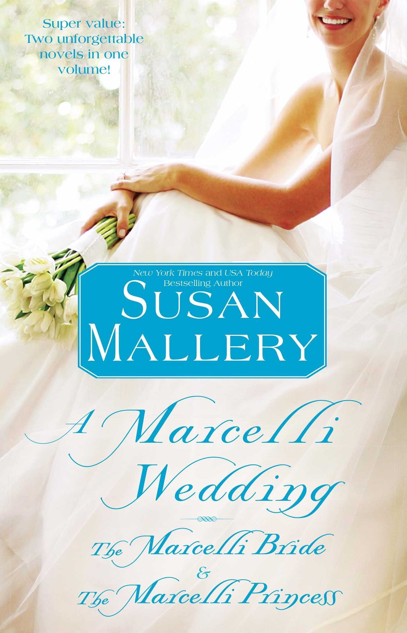 A Marcelli Wedding: The Marcelli Bride & The Marcelli Princess Contemporary literature