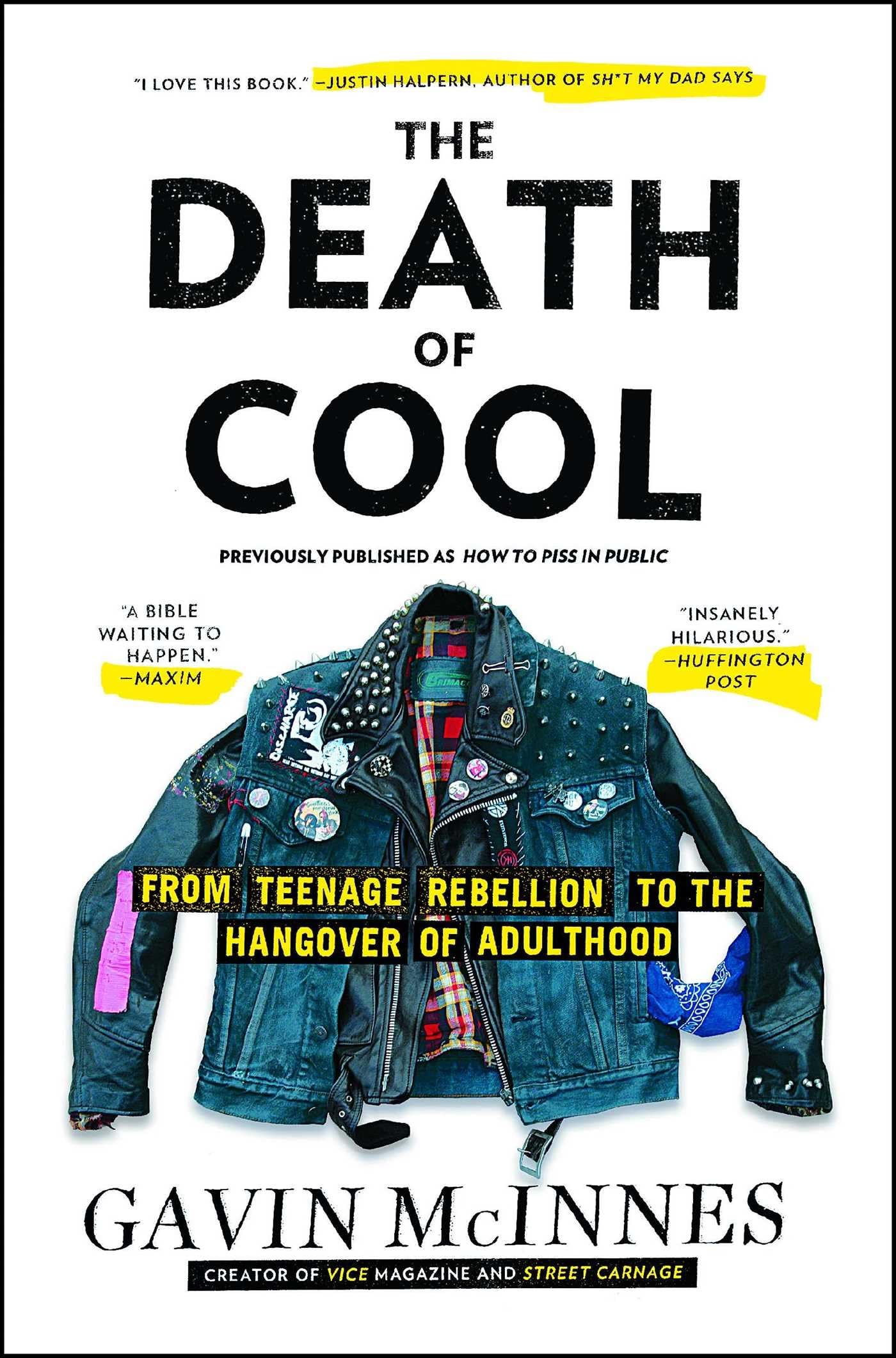 The Death of Cool: From Teenage Rebellion to the Hangover of Adulthood Social Sciences