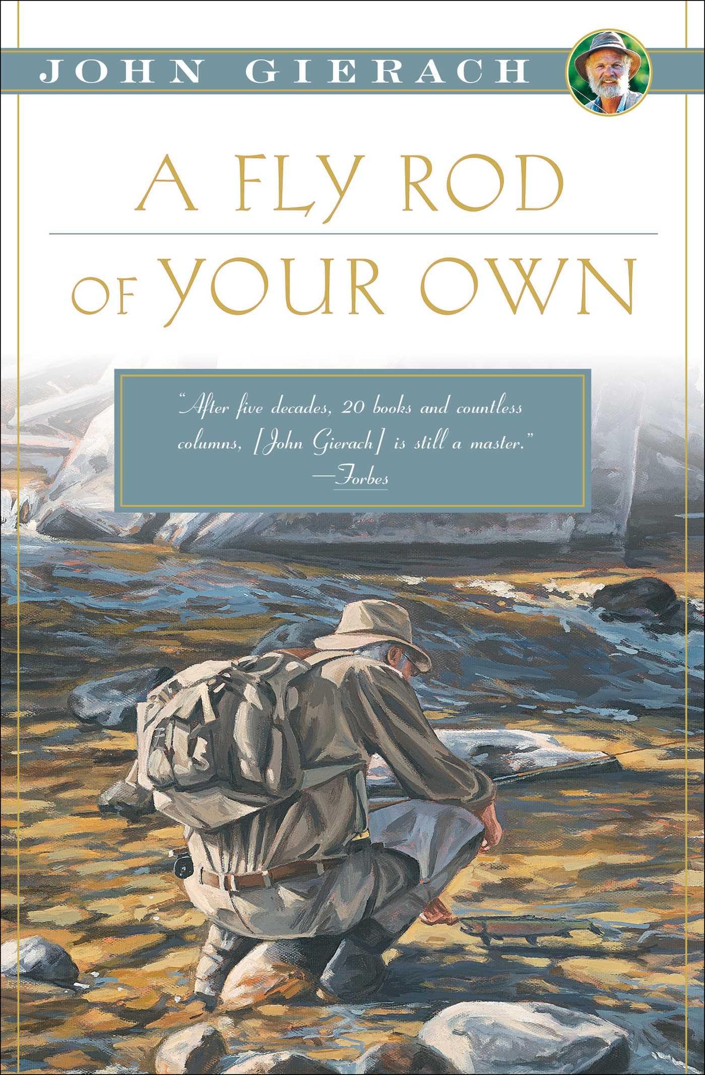 A Fly Rod of Your Own (John Gierach's Fly-fishing Library) Mathematics