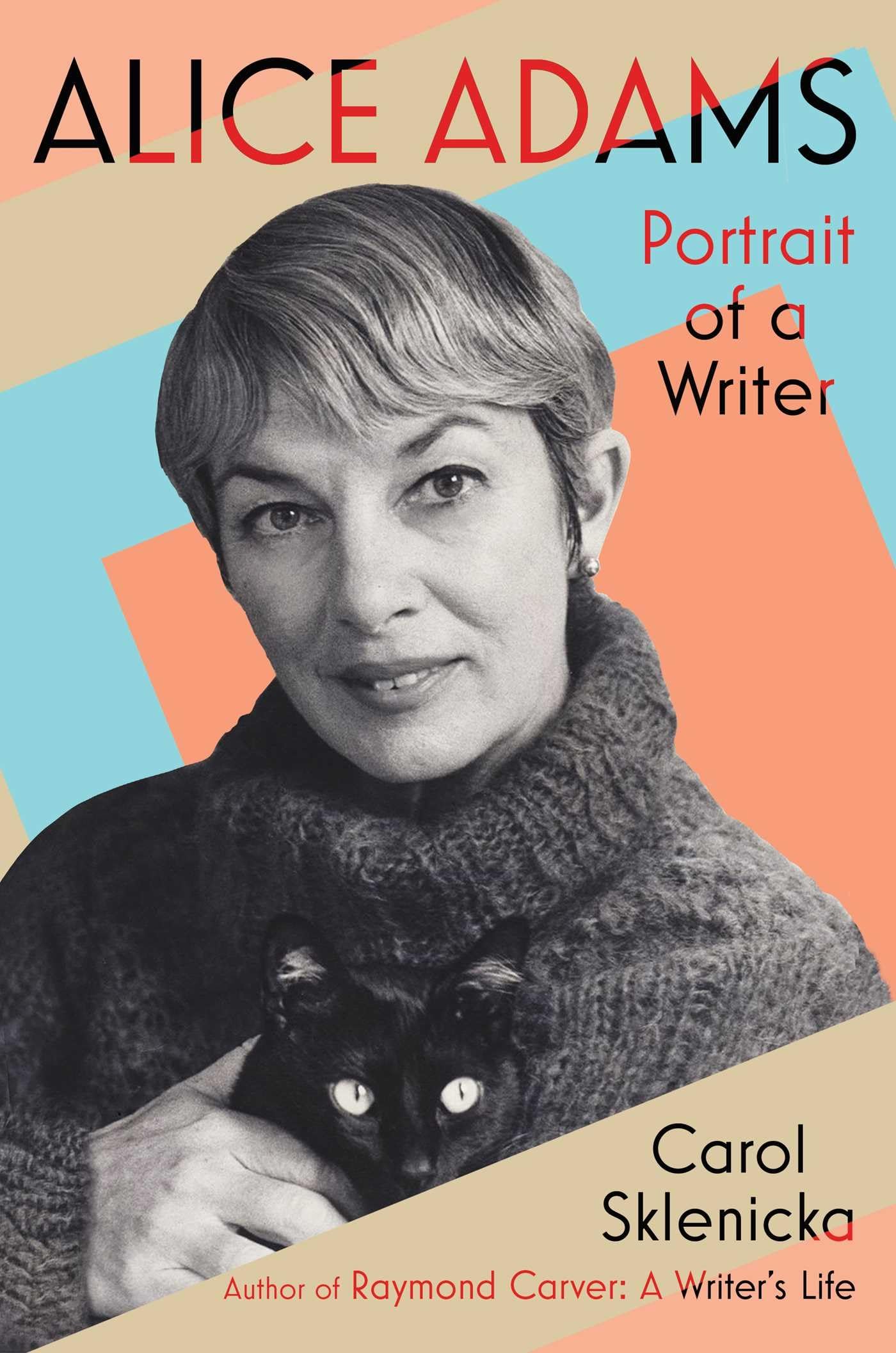Alice Adams: Portrait of a Writer Contemporary literature